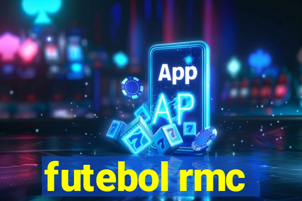 futebol rmc